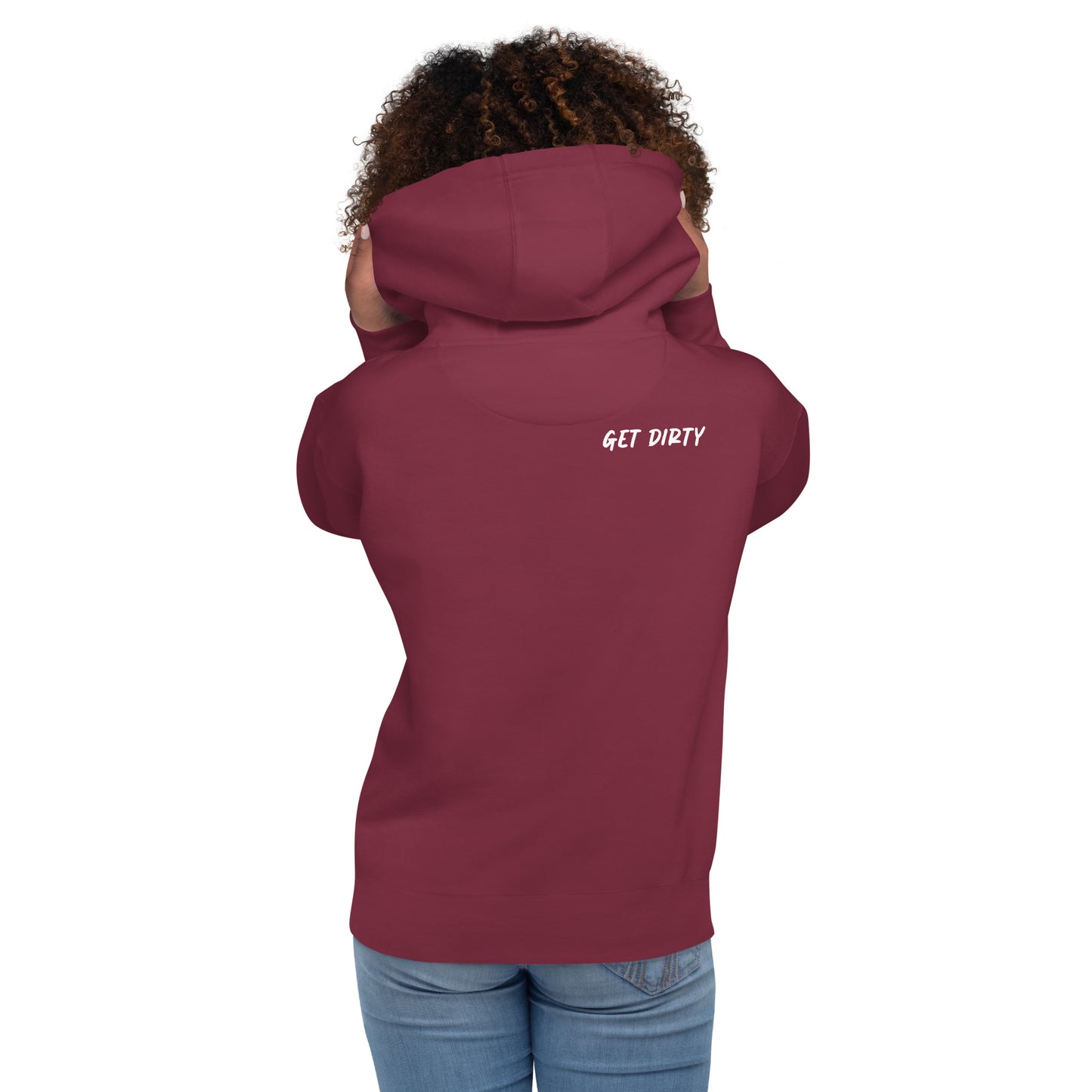 Get Dirty Hoodie Unisex