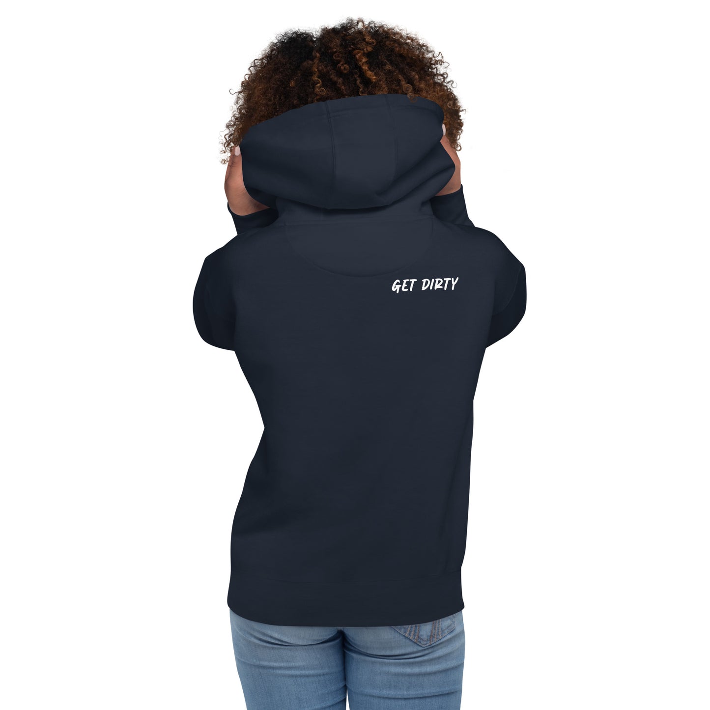 Get Dirty Hoodie Unisex