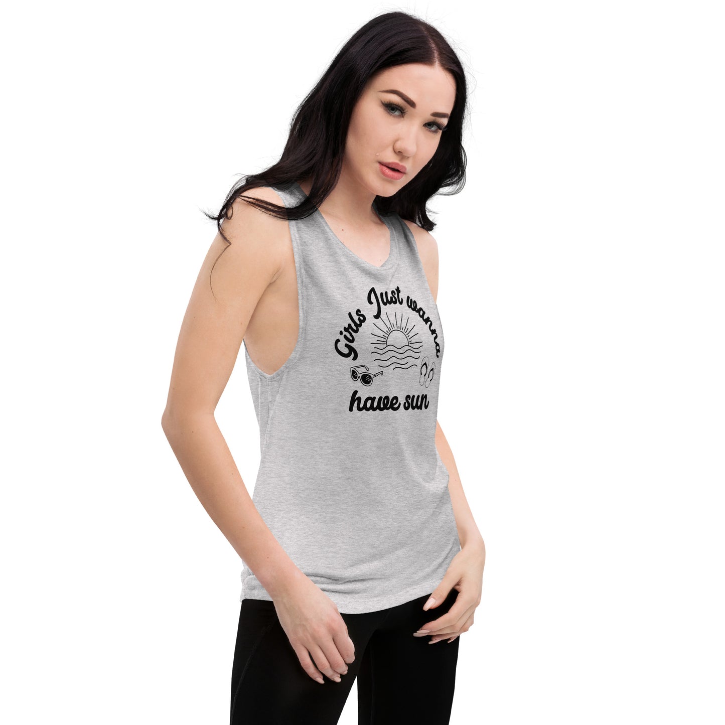 Girls Just Wanna have Sun - Lass’s Muscle Tank