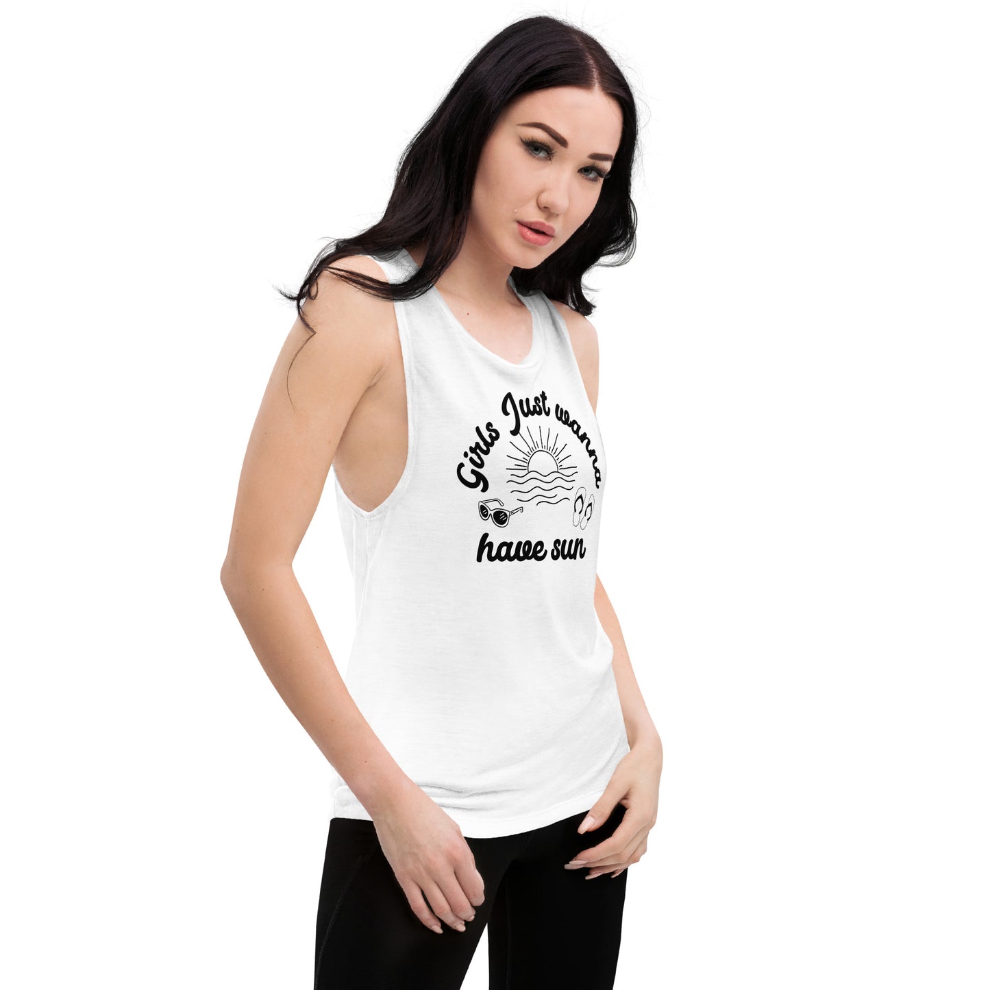 Girls Just Wanna have Sun - Lass’s Muscle Tank